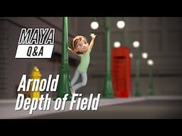 Maya Q&A -  Arnold Depth of Field