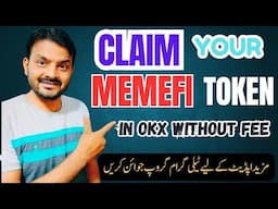 How to claim Memefi coin in okx exchange