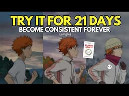 TRY IT FOR 21 DAYS & Become Consistent Forever | Elastic Habits Book Summary Tamil almost everything