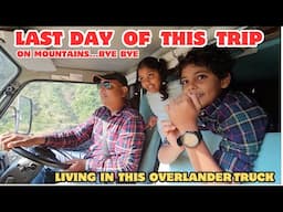 EP 406/ BACK TO PLAINS AFTER A MONTH LIVING IN THIS CAMPER VAN/ A FAMILY SPENDING VAN LIFE IN INDIA