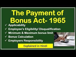 The Payment of Bonus Act 1965 I Applicability I Eligibility I Calculation I Explained in Hindi