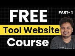 Tool Website Kaise Bnaye - Free Tool Website Course | Part 1 | Roadmap