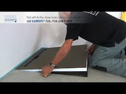 LUX ELEMENTS Installation:  set with shower base element and surface element TUB-FINISH, part 1