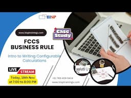 Learn FCCs Business Rule | Live Case Study: Building FCCS Business Rules for Real-World Scenarios