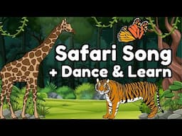 Safari Adventure - Sing, Dance and Learn! Educational interactive Learning Video For Toddlers