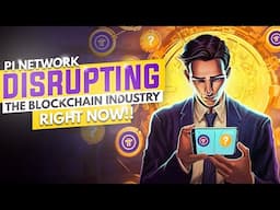 Why PI Network Is Disrupting The Blockchain Industry Right Now!!