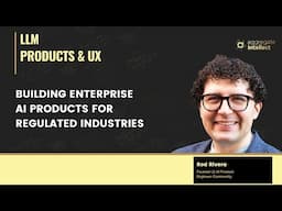 LLM Products for Regulated Industries