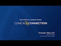 Christopher Talluto, M.D., On Transitioning Pediatric Cardiology Patients to Adult Care