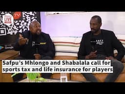 ARENA SPORTS SHOW |Safpu’s Mhlongo and Shabalala calls for sports tax and insurance for footballers