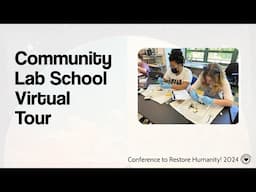 Community Lab School Virtual Tour & Teacher Panel