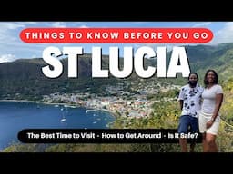 15 Things You NEED to Know Before You Go to SAINT LUCIA