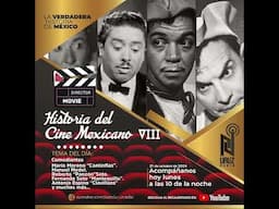 Historia del cine en México VIII