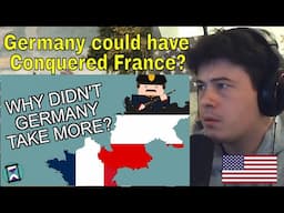 American Reacts Why didn't Germany annex more of France in 1871?