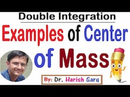 Examples of Center of Mass