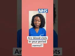 Are blood clots in my period normal | NHS #shorts