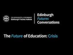 The Future of Education: Crisis