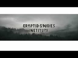 Cryptid Studies Institute Live Stream