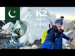 K2 🇵🇰 I Walked 200km to the World's 2nd Tallest Mountain and SUMMITED GGLA | K2preneur 🇵🇰