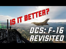 Is It REALISTIC? Fighter Pilot Flies DCS!  F-16 Revisited