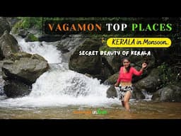 Vagamon Top Places | Secret Beauty of Kerala  | Monsoon Trip | nomads in love