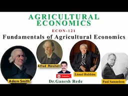 ECON 121|Agricultural Economics|Fundamentals of Agricultural Economics| Principles| Definition Scope