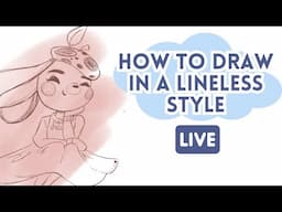 How do I Draw Lineless? Live!