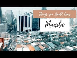 10 things you need to know before traveling Manila