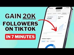 Gain 20K TikTok Followers in 7 Minutes (REAL FOLLOWERS)