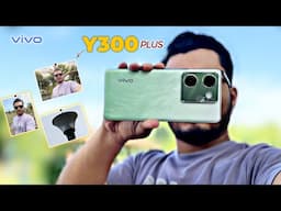 Vivo Y300 Plus Camera Test - Full Video on Channel