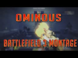 Ominous Soldier - Battlefield 3 Montage