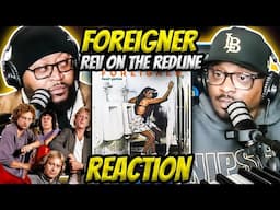 Foreigner - Rev On The Red Line (REACTION) #foreigner #reaction #trending #music