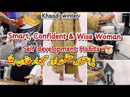 8 Habits to be A Smart Confident & Wise Women|| Khaadi winter dress designing || self grooming Tips