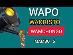 Wapo wakristo  wa mchongo wengi  tu ( mambo matano. ---5 )