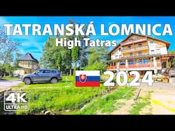 Tatranska Lomnica, Slovakia Walking Tour ☀️ (4K Ultra HD) – With Captions