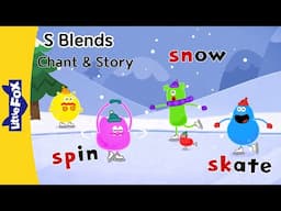 S Blends | sk, sp, sn, sl | Phonics Chant and Story For Kids - Learn To Read | Little Fox