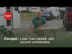 Long-Time Owner Jim Reveals the Truth About His Escape Trailer Experience!