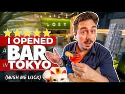 I Opened My Own Bar in Tokyo, Japan 🇯🇵