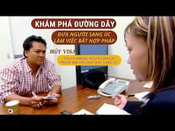 ĐẰNG SAU VISA DU LỊCH LÀ ĐƯỜNG DÂY ĐƯA NGƯỜI VÀO ÚC BẤT HỢP PHÁP. HỦY VISA TOÀN BỘ TRƯỚC KHI ĐẾN ÚC.