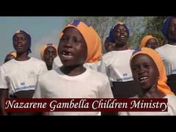 Nazarene Children Ministry  Gambella District