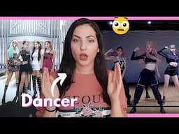 DANCER reacts to BLACKPINK - 'Kill This Love' MV and Dance Practice Reaction