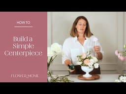 How to Create a Simple and Stunning DIY Wedding Centerpiece with Flower Moxie