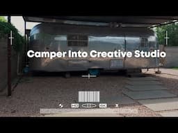 Converting an Airstream into a Creative Studio | My Journey to A Creative Headquarters