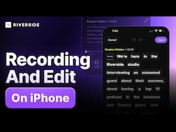 Video Podcast with ONLY Your iPhone: Record, Edit, and Publish 4K Video