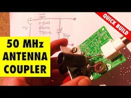 50 MHz L match antenna coupler