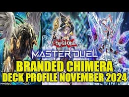 MASTER DUEL BRANDED CHIMERA DECK PROFILE (NOVEMBER 2024) YU-GI-OH!