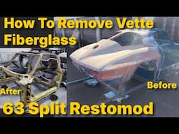 Removing A 63 Corvette Body.  Tearing The Body Apart To Rebuild The Birdcage.  63 Restomod Part 1.