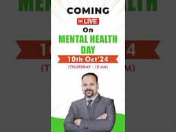 Coming LIVE on Mental Health Day - 10th October l Join us at 10 AM