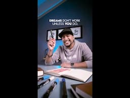 DREAMS DON'T WORK UNLESS YOU DO | SHORTS