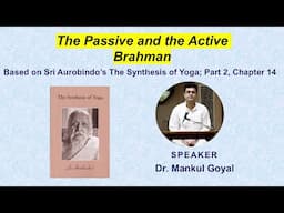 Unlocking Higher Consciousness: Insights from Sri Aurobindo’s The Synthesis of Yoga"