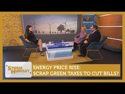 Energy Price Rise: Scrap green taxes to cut bills? Feat. Cristo Foufas & Nina Myskow | Storm Huntley